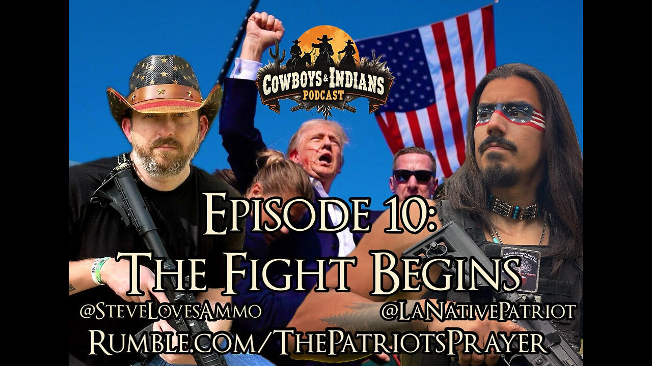 Cowboys & Indians Episode 10: The Fight Begins