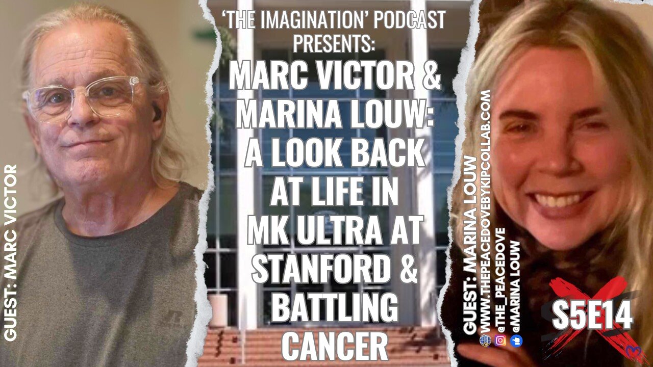 S5E14 | Marc Victor & Marina Louw - A Look Back at Life in MK ULTRA at Stanford & Battling Cancer