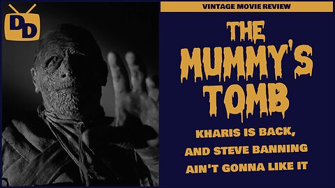 The Mummy's Tomb - Movie Review | Kharis Returns for Sweet Revenge | 1942