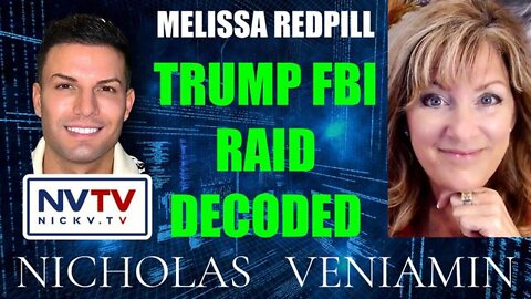 Melissa Redpill Decodes Trump Fbi Raid With Nicholas Veniamin