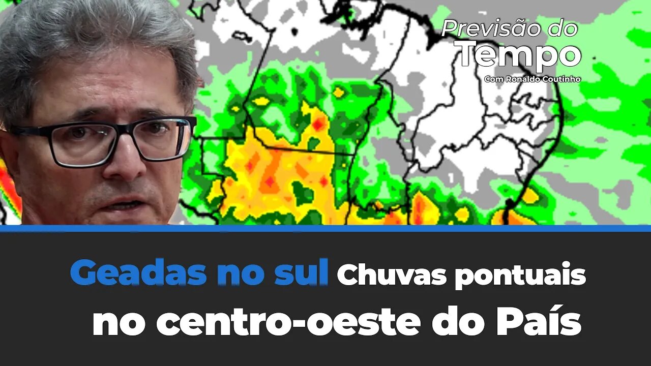Geadas e chuvas intensas no Sul e pontuais no centro-oeste do País. A previsão do tempo