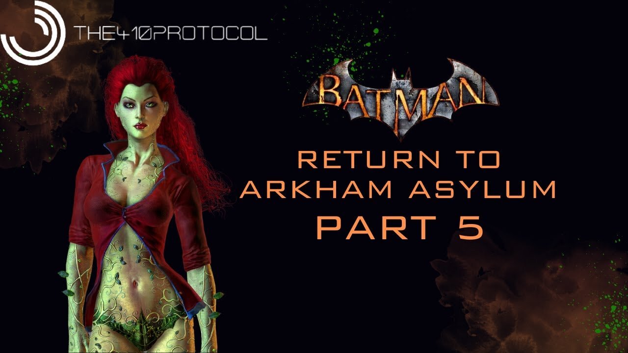 Batman - Return to Arkham Asylum (Part 5)