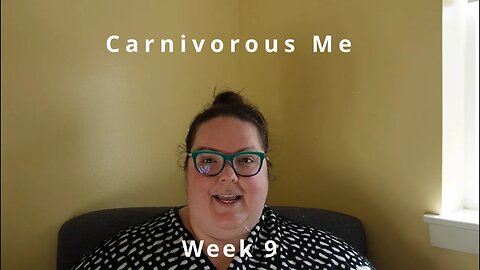 Carnivore 9 week