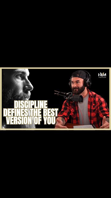 Discipline Defines the Best Version of You