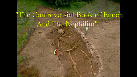 "The Controversial Book of Enoch And The Nephilim"