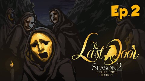 The Last Door 2[Ep.2]there a man tie up-Full Playthrough w/Tailsly