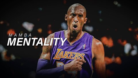 Mamba Mentality - Kobe Bryant (Motivational Video)