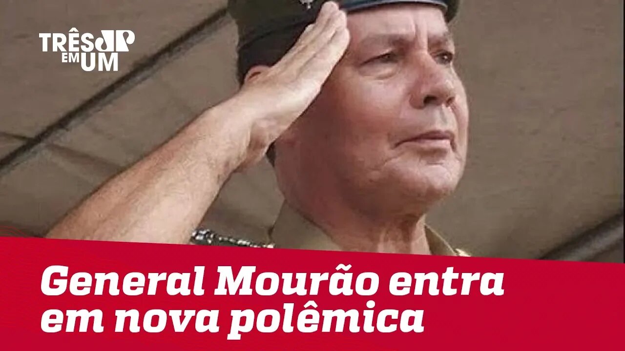 General Mourão entra em uma nova polêmica