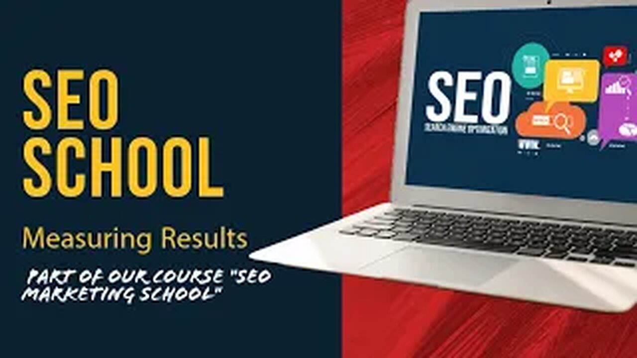 SEO Marketing School How to Measure and Track SEO Results