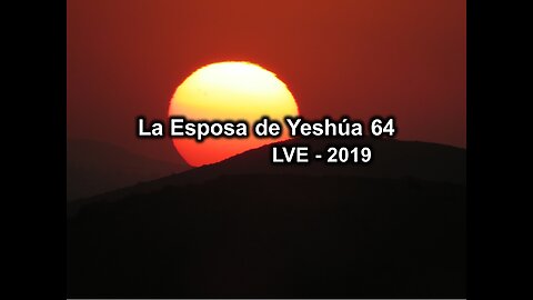 La Esposa de Yeshúa 64 - YHWH Ekjad 43 - Juan 8