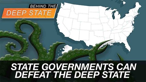 How Local and State Governments Can Defeat the Deep State | Behind the Deep State