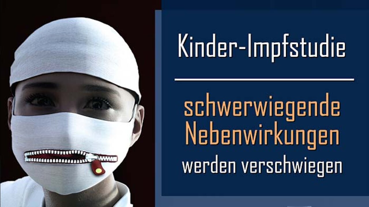 Kinder-Impfstudie: Schwerwiegende Nebenwirkungen werden verschwiegen