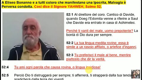 Salmo 52. Cosi dice il Signore YHWH; A tutti coloro che manifestano una Ipocrita è Malvagia condotta