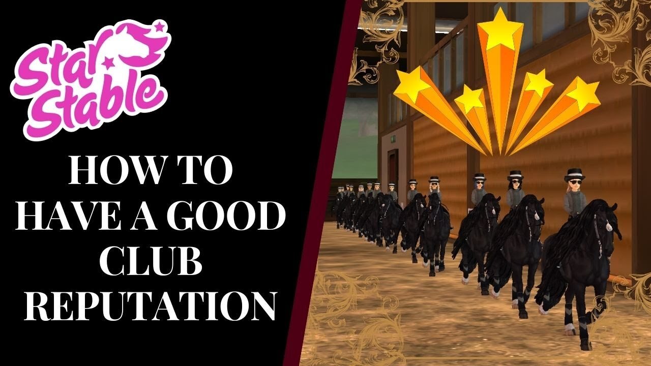 How To Maintain A GOOD CLUB REPUTATION! Star Stable Quinn Ponylord
