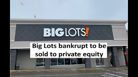 Big lots declares bankruptcy, sold to Nexus Capital Management