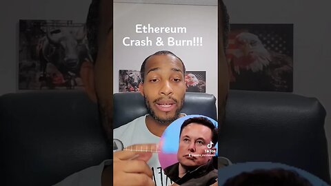 Ethereum Crash & Burn?!?!