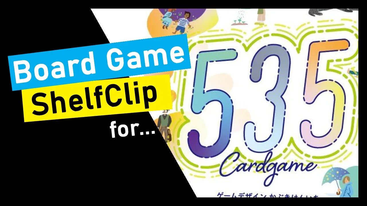 🌱ShelfClips: Five Three Five (535) (Short Board Game Preview)