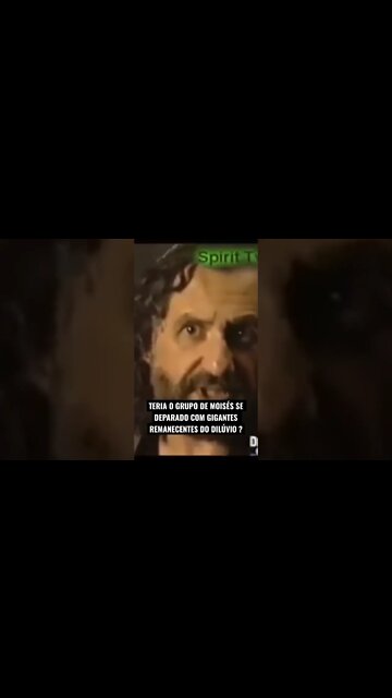 MOISES TERIA ENCONTRADO GIGANTES RENANESCENTES DO DILÚVIO ?