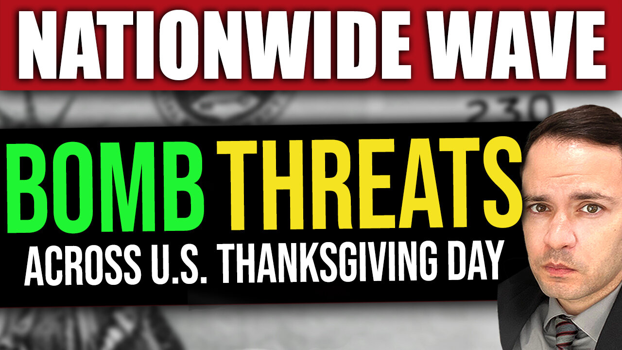 BREAKING: Wave of Thanksgiving BOMB THREATS in U.S.