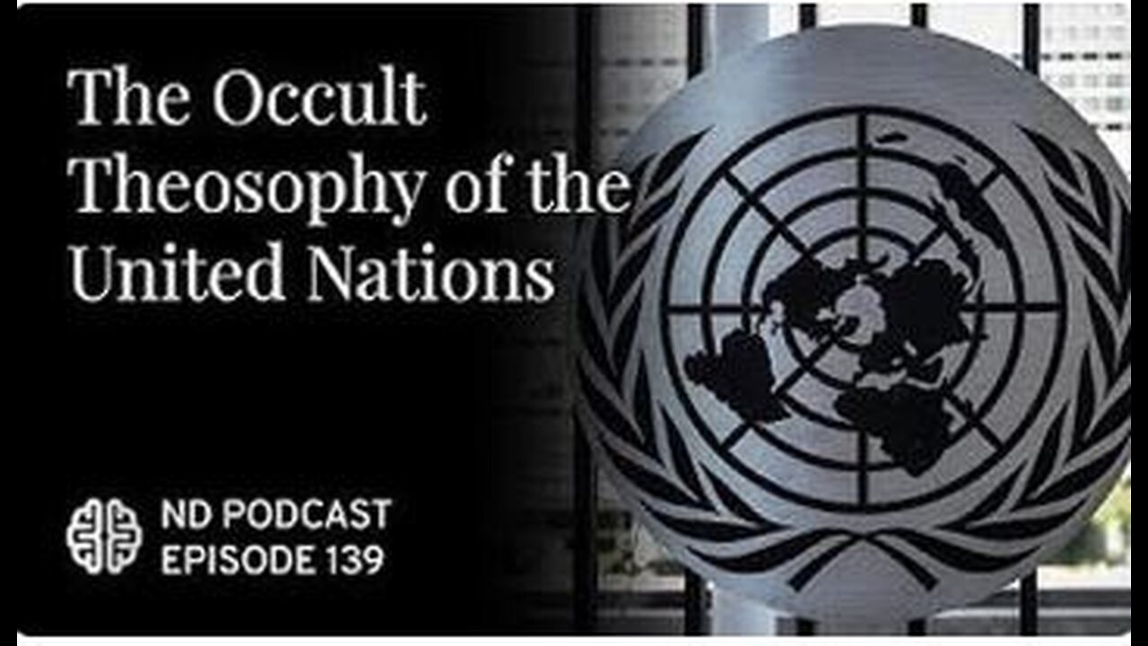 The Occult Theosophy of the United Nations & the Creation of the state of Israel into Greater Israel