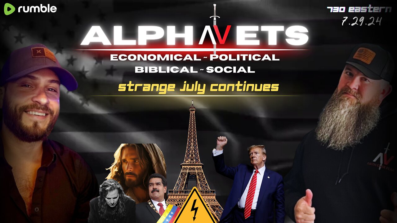 ALPHAVETS 7.29.24 ~ BROUGHT TO THE BRINK. BLACKOUTS. CHANGE BUILDING!