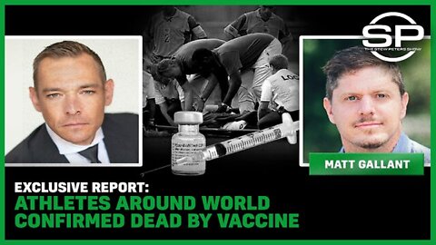 Stew Peters: EXCLUSIVE Report: Vaxxed Athletes Confirmed DEAD!