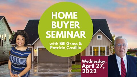 Home Buyer Seminar | April 27, 2022