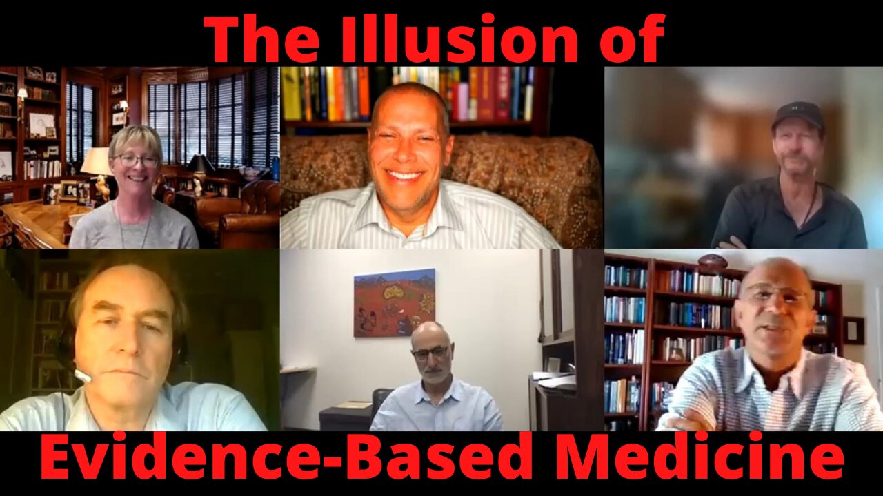 The Illusion of Evidence-Based Medicine: Jon Jureidini, Leemon McHenry, David Healy MD, Dr. Lee Merritt, Michael L. Baum