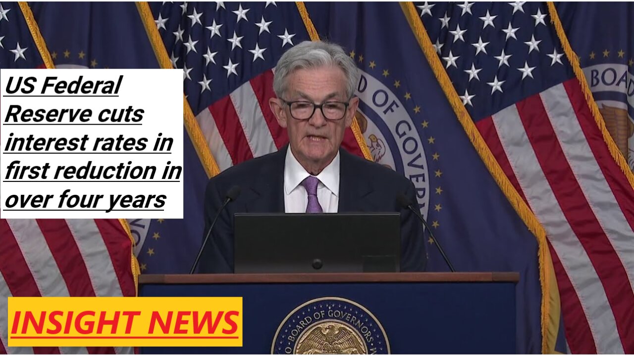 US Federal Reserve cuts interest rates in first reduction in over four years