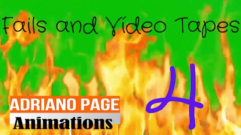 Fails and Vídeo Tapes 4