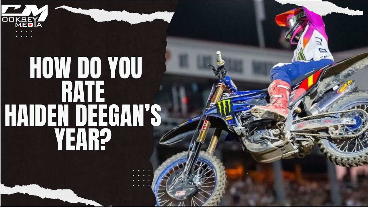 Haiden Deegan's Year, How Do You Rate It?