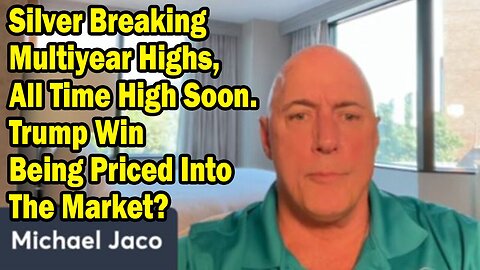 Michael Jaco Situation Update Oct 19: "Silver Breaking Multiyear Highs, All Time High Soon"