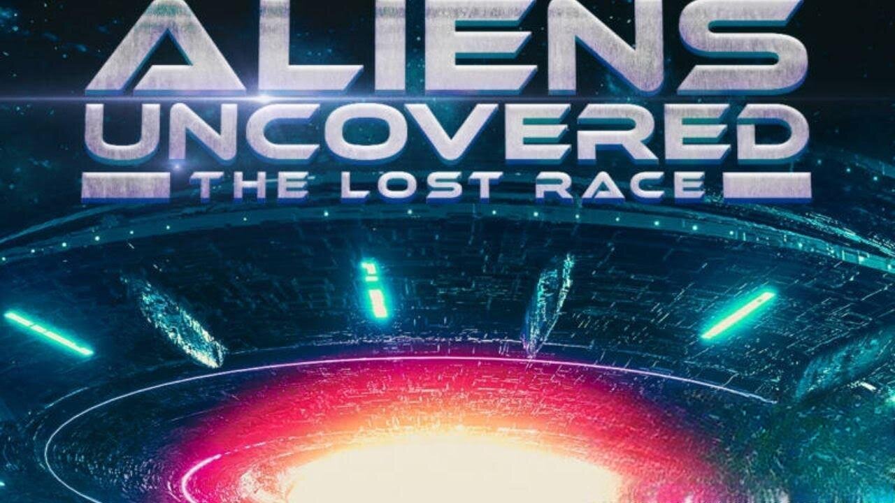 Aliens Uncovered The Lost Race Official Trailer