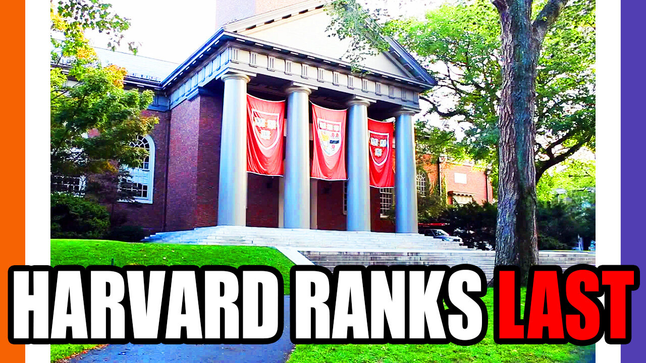 Harvard University Ranks Last