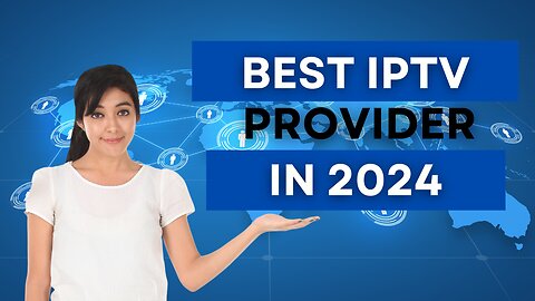 The best iptv provider in 2024 | with free trial