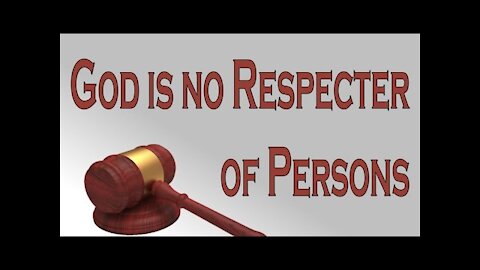 20190203 NO RESPECTER OF PERSONS (Full)