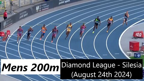 Mens 200m - Diamond League Silesia (August 25th 2024)