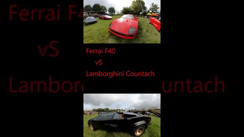 FERRAI F40 VS LAMBORGHINI COUNTACH