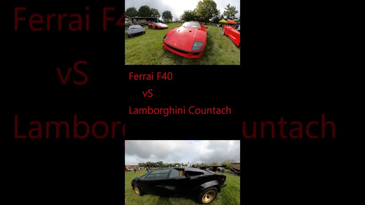 FERRAI F40 VS LAMBORGHINI COUNTACH