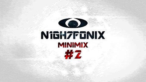 N1GH7FONIX MiniMix #2