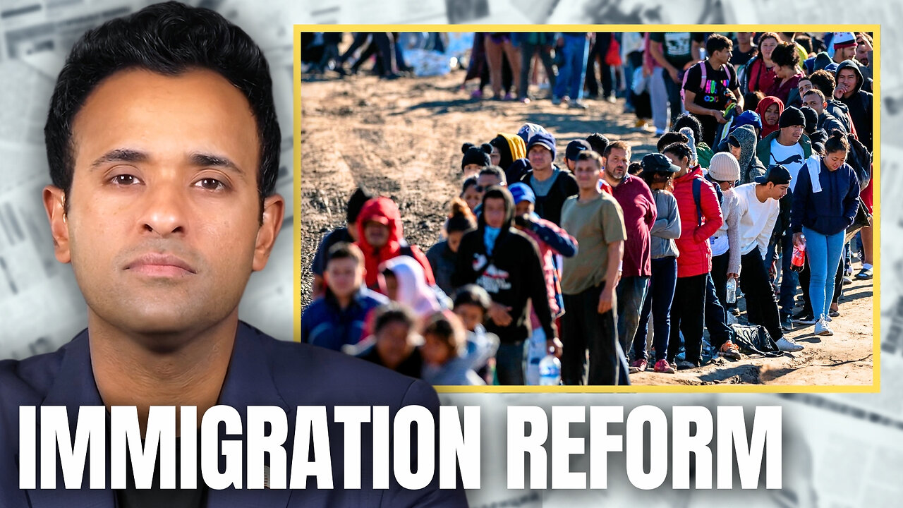 Vivek & Sohrab Ahmari | The Right Path for Legal Immigration Reform