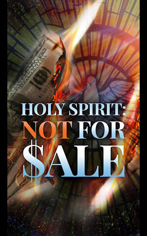 You Can’t Buy the Power of the Holy Spirit