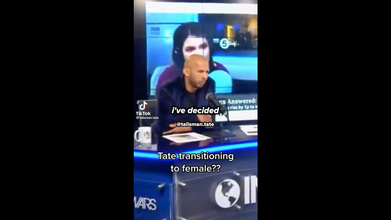 Andrew tate decided to come out as a women