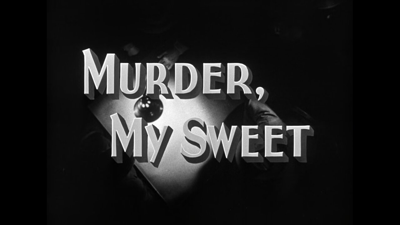 Murder, My Sweet (1944)