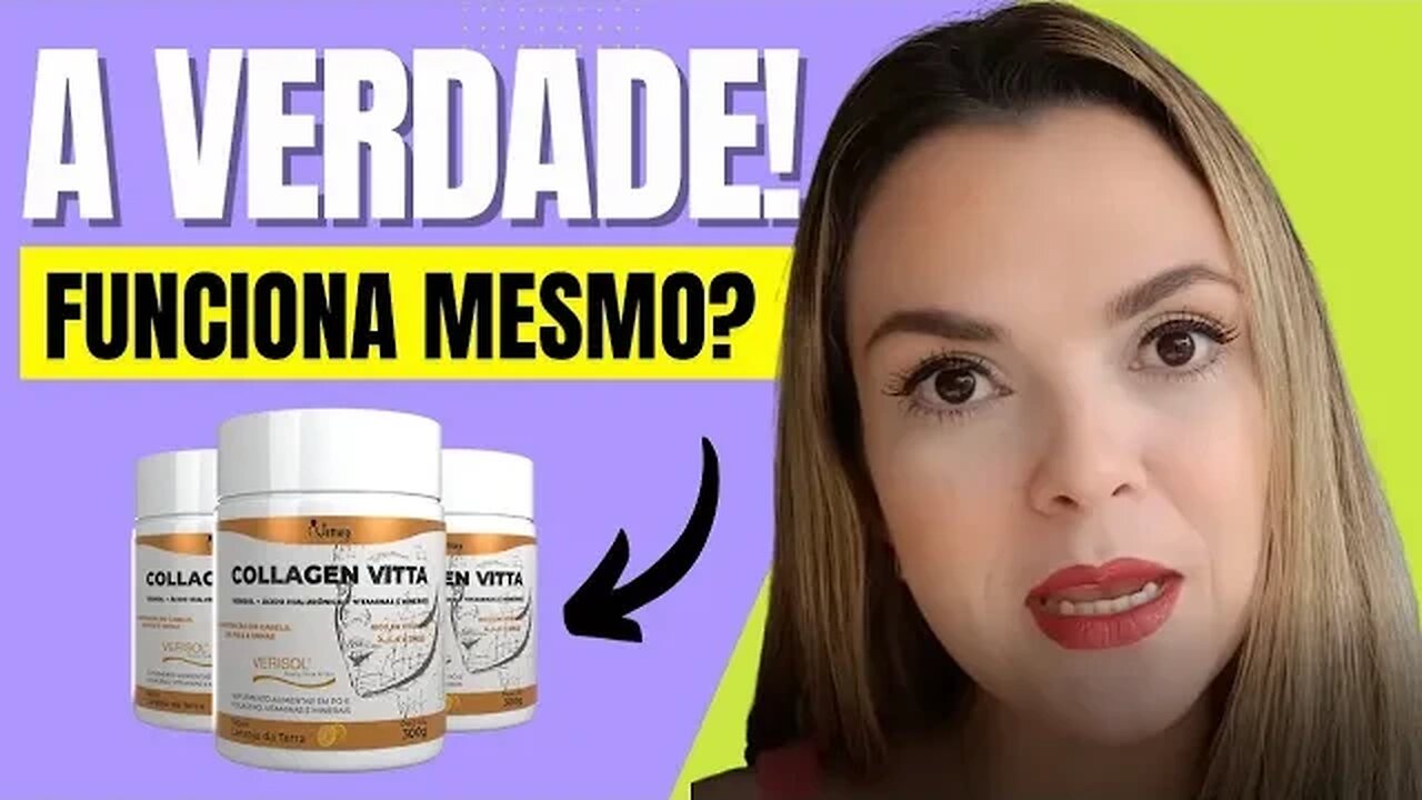 COLLAGEN VITTA É BOM MESMO? 📢 (ATENÇÃO!!) 📢 COLLAGEN VITTA FUNCIONA MESMO? COLLAGEN VITTA