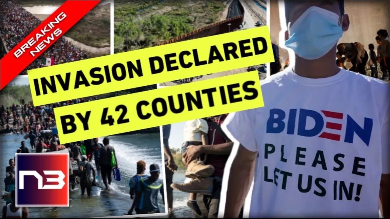 National Security Alert: 42 Counties Declare 'Invasion' at Border?