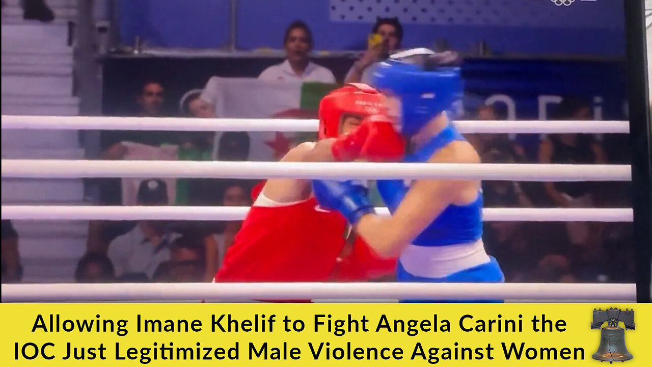 Allowing Imane Khelif to Fight Angela Carini the IOC Just Legitimized Male Violence Against Women