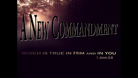 A New Commandment...