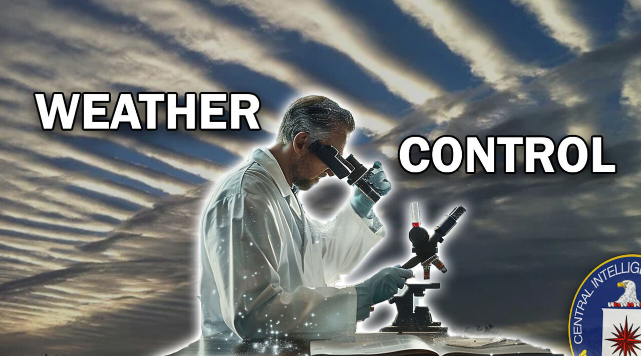 They Finally Admit the Truth About Weather Control