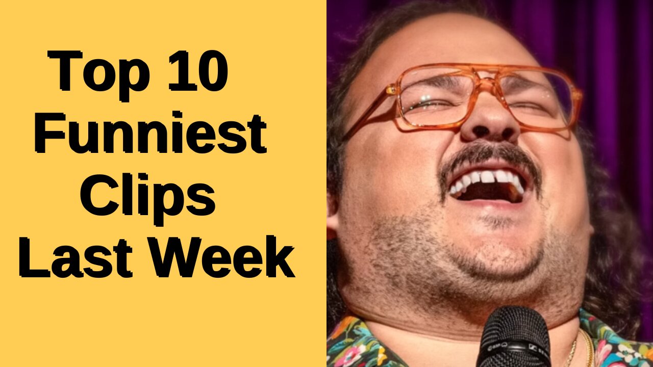 Top 10 FUNNIEST Clips Last Week (August 4th - August 10th)